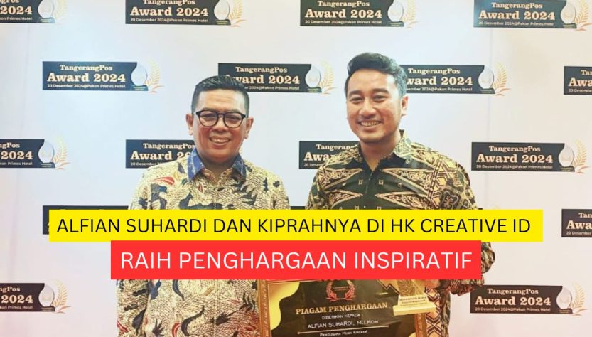 Alfian Suhardi dan Kiprahnya di HK CREATIVE ID Raih Penghargaan Inspiratif